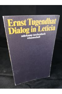 Dialog in Leticia.   - Suhrkamp-Taschenbuch Wissenschaft 1302