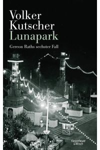 Lunapark: Gereon Raths sechster Fall