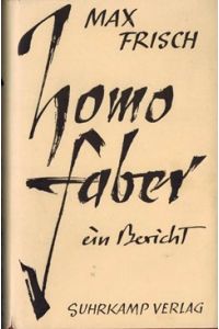 Homo Faber. Ein Bericht.