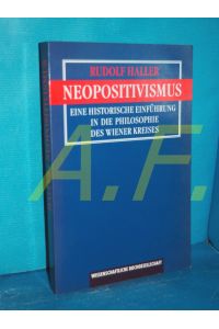 Neopositivismus : eine historische Einführung in die Philosophie des Wiener Kreises.