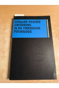 Einführung in die Forensische Psychologie