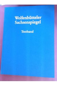 Sachsenspiegel (vollständig in 2 Bänden, Sonderausgabe ohne Kommentarband).   - Die Wolfenbütteler Bilderhandschrift. Cod. Guelf. 3.1. Aug. 2°. Band 1: Textband; Band 2: Faksimile.
