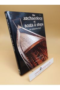 Archaeology of Boats and Ships: An Introduction