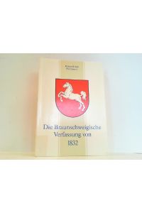 Die Braunschweigische Verfassung von 1832.
