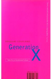 Generation X: Tales for an accelerated Culture