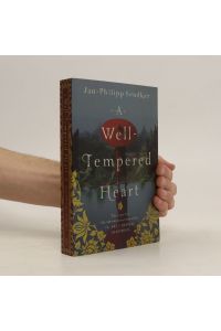 A well-tempered heart