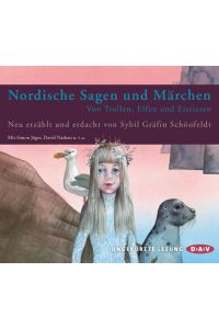 Nordische Sagen und Märchen: Von Trollen, Elfen und Eisriesen (Ungekürzte Lesung mit Musik, 3 CDs)