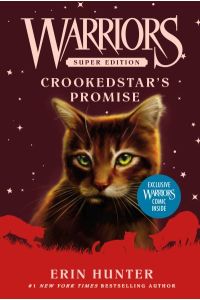 Warriors Super Edition: Crookedstar`s Promise: Exclusive Manga Inside! (Warriors Super Edition, 4, Band 4)