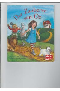 Der Zauberer von Oz.   - Nacherzählt von Anne Ameling. Mit Bildern von Naeko Ishida.