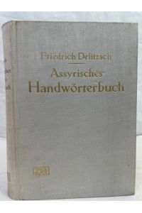 Assyrisches Handwörterbuch.
