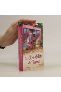Die Chocolaterie der Träume