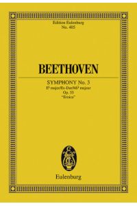 Sinfonie Nr. 3 Es-Dur: Eroica. op. 55. Orchester. Studienpartitur. (Eulenburg Studienpartituren)