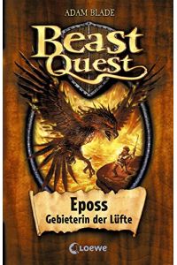 Beast quest: Eposs, Gebieterin der Lüfte.   - Beast quest: Band 6.