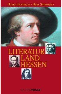Literaturland Hessen  - Heiner Boehncke ; Hans Sarkowicz