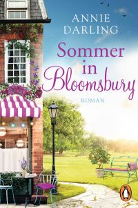 Sommer in Bloomsbury: Roman (Eine Buchhandlung in Bloomsbury - zum Verlieben!, Band 2)  - Roman