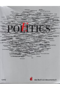 Politics-Poetics das Buch zur Documenta X.