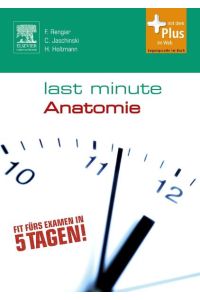 Last Minute Anatomie  - mit Zugang zum Elsevier-Portal