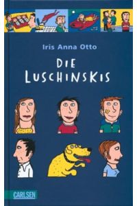 Die Luschinskis  - Iris Anna Otto