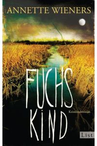 Fuchskind: Kriminalroman (Ein Gesine-Cordes-Krimi, Band 2)  - Kriminalroman
