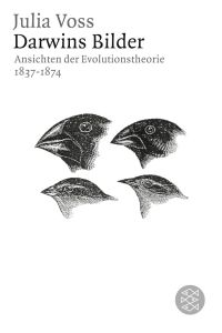 Darwins Bilder : Ansichten der Evolutionstheorie 1837 bis 1874.   - Fischer ; 17627