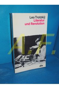 Literatur und Revolution (dtv 851)