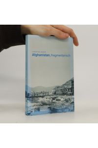 Afghanistan, fragmentarisch