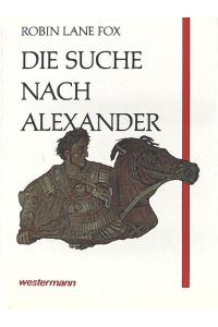 Die Suche nach Alexander
