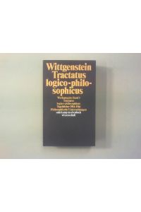 Tractatus logico-philosophicus. Tagebücher 1914 - 1916. Philosophische Untersuchungen.   - Band 1 (von 8) der Werkausgabe.