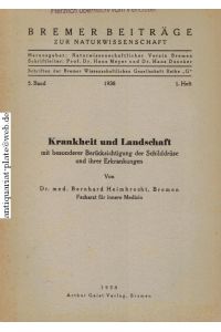 Krankheit und Landschaft mit besonderer Berücksichtigung der Schilddrüse und ihrer Erkrankungen. 5. Band 1938 1. Heft.