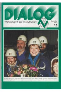 Dialog - Dezember 1996.   - Werkzeitschrift der Wismut GmbH.