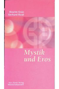 Mystik und Eros.   - Münsterschwarzacher Kleinschriften (Nr 76)