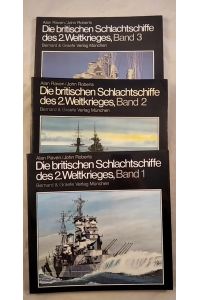 Die britischen Schlachtschiffe des 2. Weltkrieges [3 Bände, komplett].