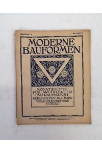 Moderne Bauformen. Monatshefte für Architektur. Jahrgang X. Heft 2