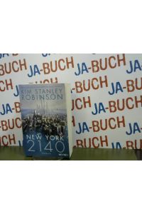 New York 2140  - aus dem Amerikanischen übersetzt von Jakob Schmidt