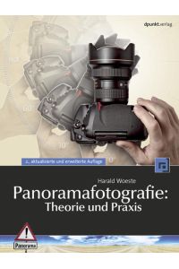 Panoramafotografie: Theorie und Praxis