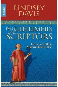 Das Geheimnis des Scriptors: Ein neuer Fall für Marcus Didius Falco