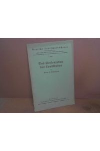 Das Seelenleben des Landkindes. (= Deutsche Landschulbücherei, 1. Heft).