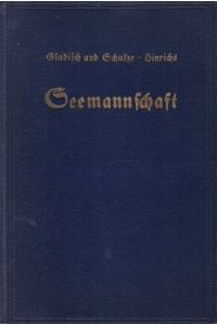 Seemannschaft. Handbuch für Unterricht und Praxis.   - Auf Veranlassung der Inspektion des Bildungswesens der Marine.