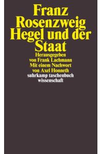 Hegel und der Staat: Mit e. Nachw. v. Axel Honneth (suhrkamp taschenbuch wissenschaft)