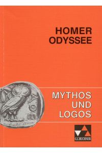 Mythos und Logos. Lernzielorientierte griechische Texte / Homer, Odyssee