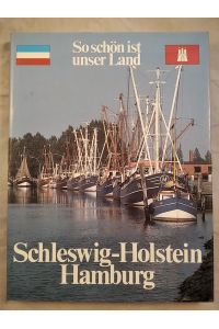 So Schön ist unser Land: Schleswig-Holstein, Hamburg.