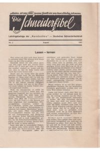 Die Schneiderfibel. Lehrlingsbeilage der Rundschau - Deutsches Schneiderfachblatt. Nr. 2, August 1967.   - Meister istwer was ersann, gesell wer was kann, Lehrling jedermann.