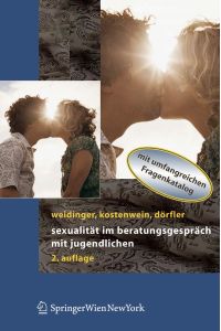 Sexualität im Beratungsgespräch mit Jugendlichen : Mit umfangreichem Fragenkatalog :
