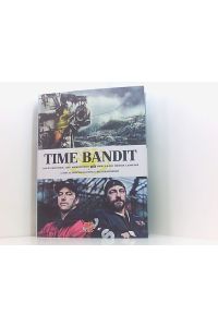 Time Bandit: Zwei Brüder, die Beringsee und der Fang ihres Lebens  - zwei Brüder, die Beringsee und der Fang ihres Lebens