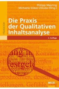 Die Praxis der Qualitativen Inhaltsanalyse (Beltz Pädagogik)