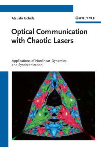 Optical Communication with Chaotic Lasers  - Applications of Nonlinear Dynamics and Synchronization