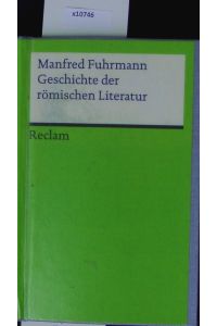 Geschichte der römischen Literatur.   - Reclams Universal-Bibliothek.