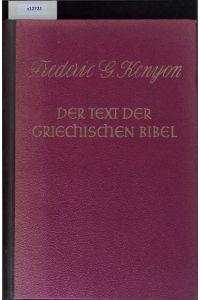 Der Text der Griechischen Bibel.