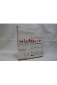 Es la Habana = It's Havana