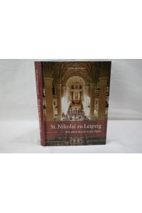 St. Nikolai zu Leipzig : 850 Jahre Kirche in der Stadt